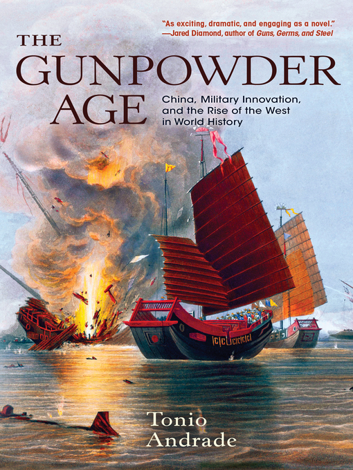 Title details for The Gunpowder Age by Tonio Andrade - Wait list